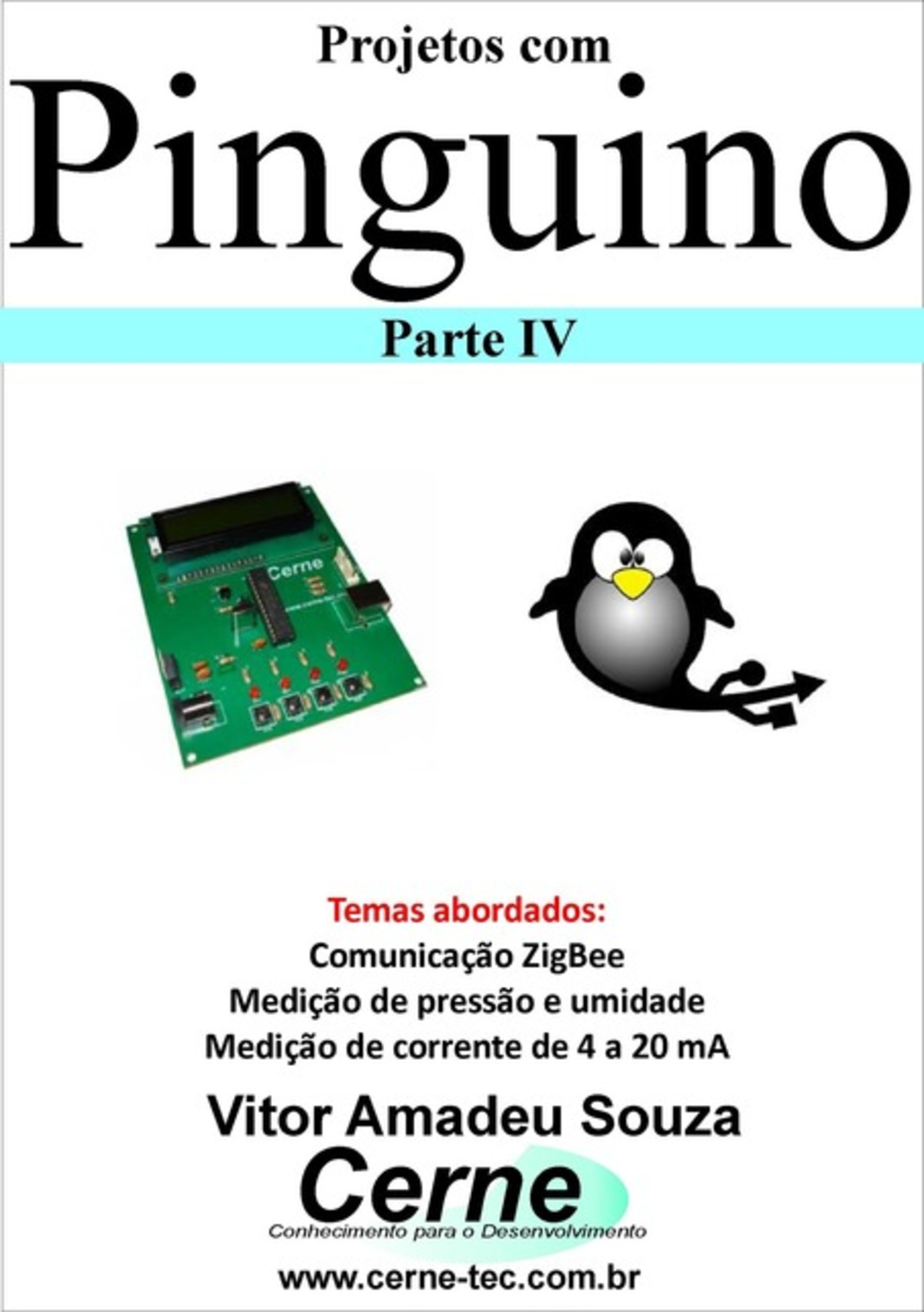 Projetos Com Pinguino Parte Iv