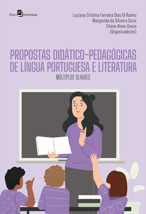 Propostas didático-pedagógicas de língua portuguesa e literatura