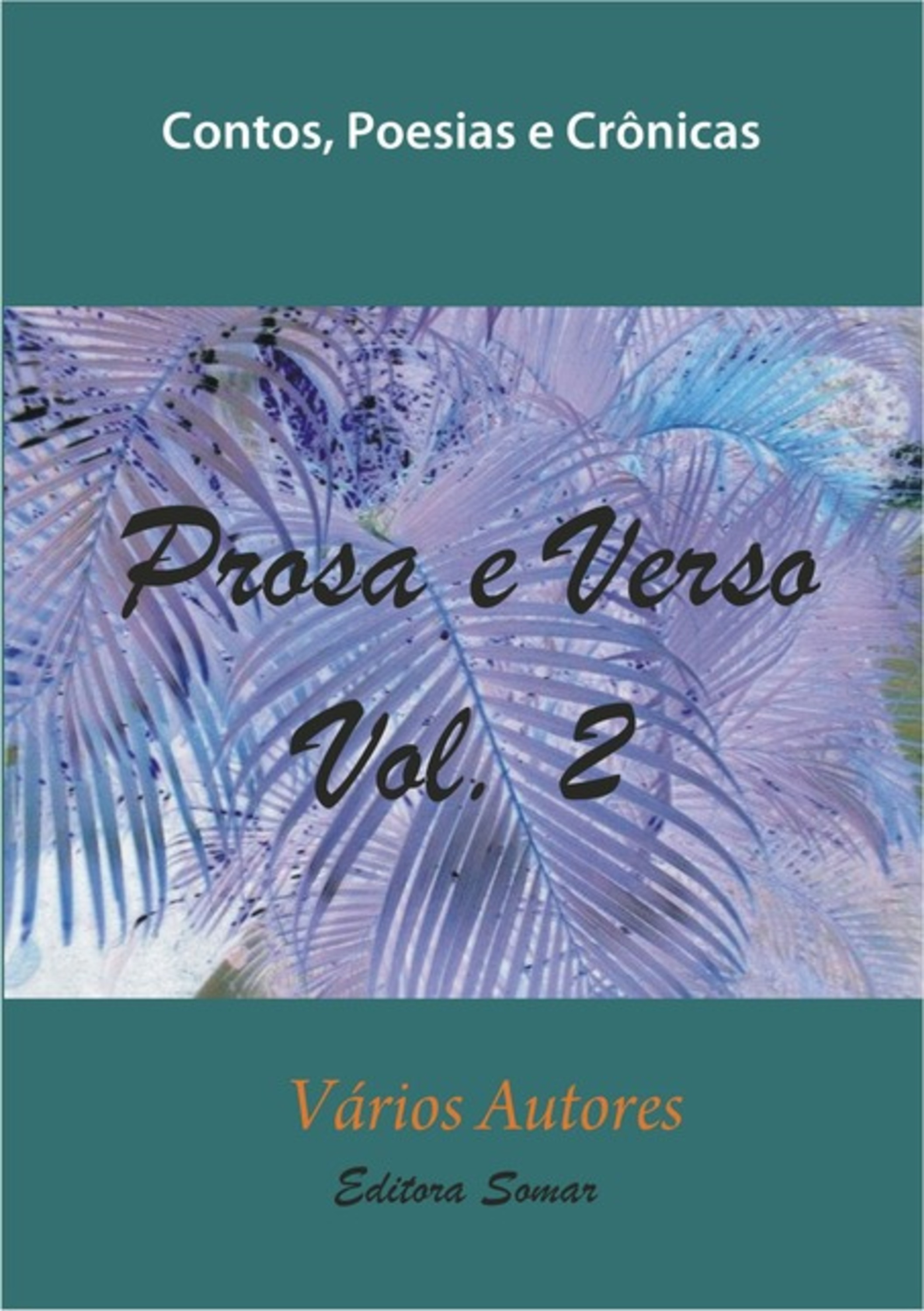 Prosa & Versos Ii