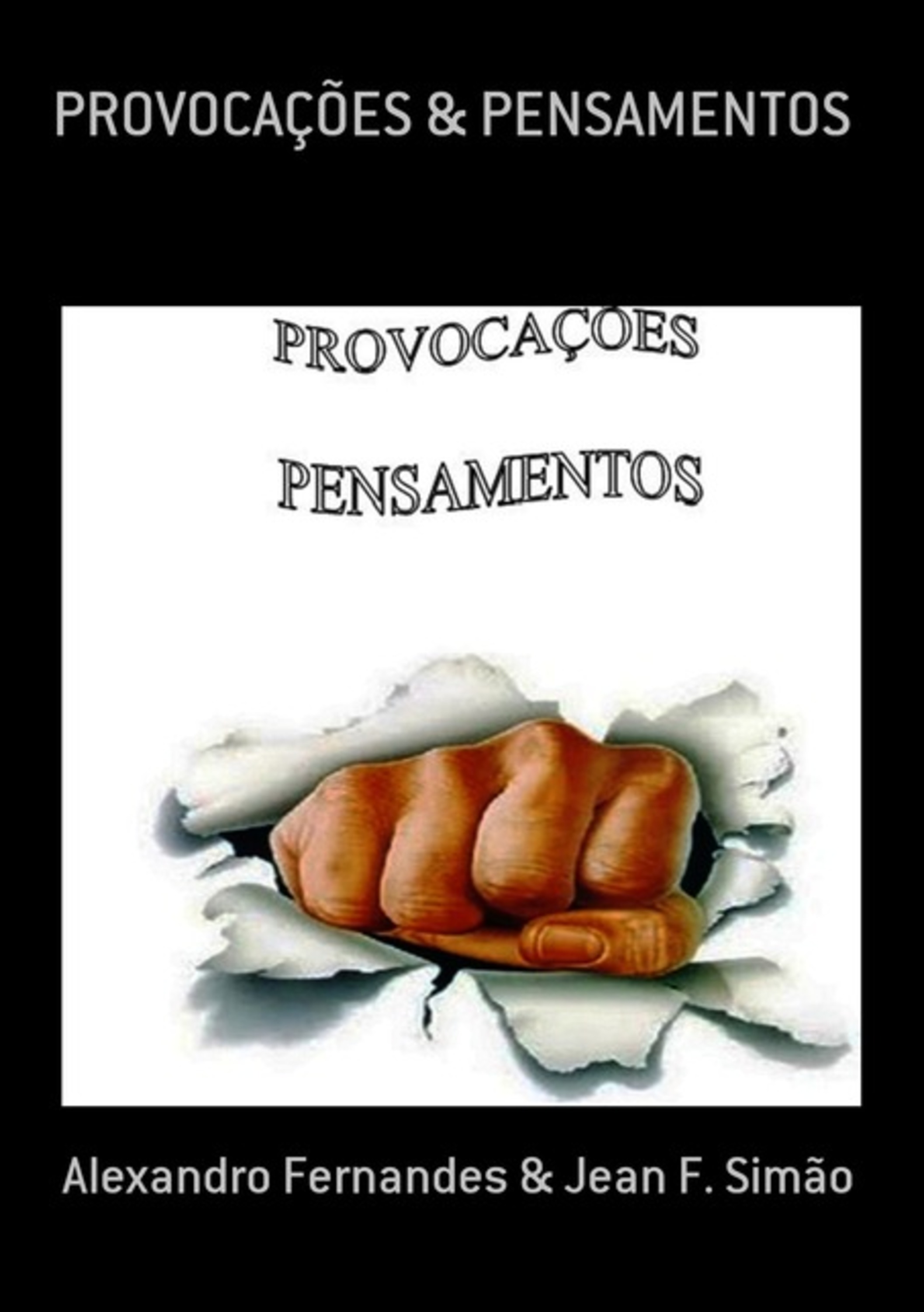 Provocações & Pensamentos