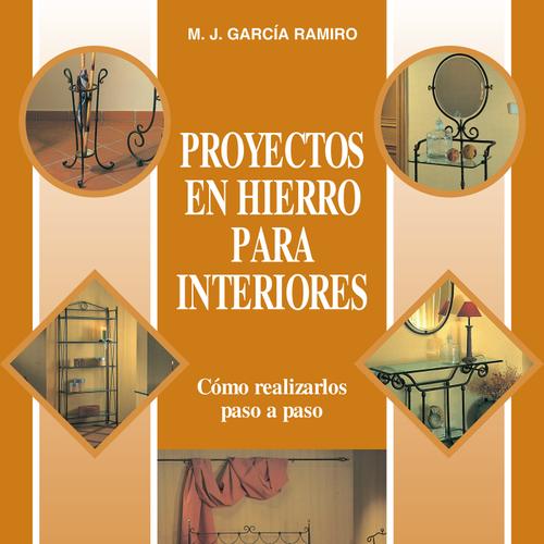 Proyectos en hierro para interiores