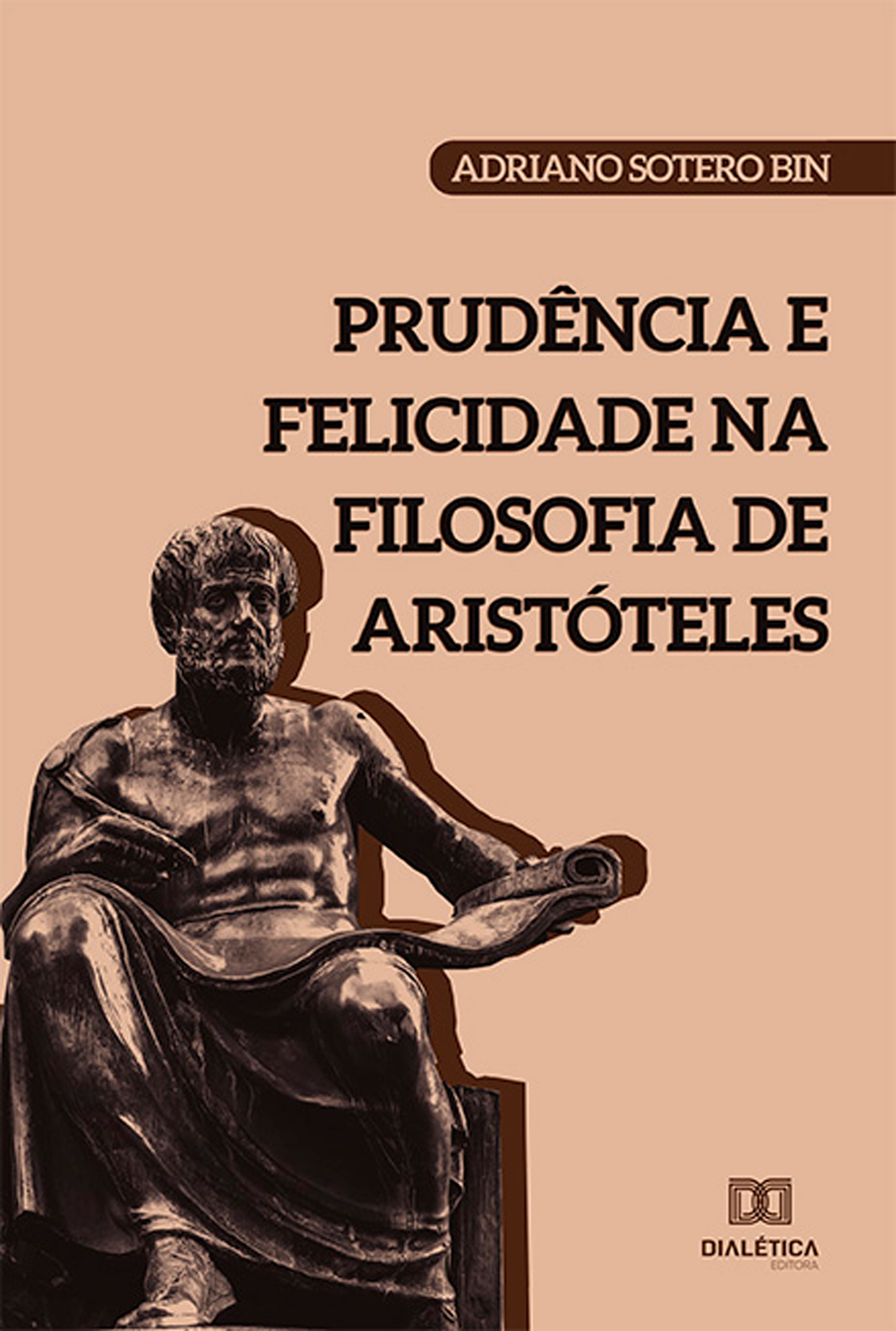 Prudência e Felicidade na filosofia de Aristóteles