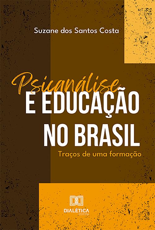 Psicanálise e Educação no Brasil