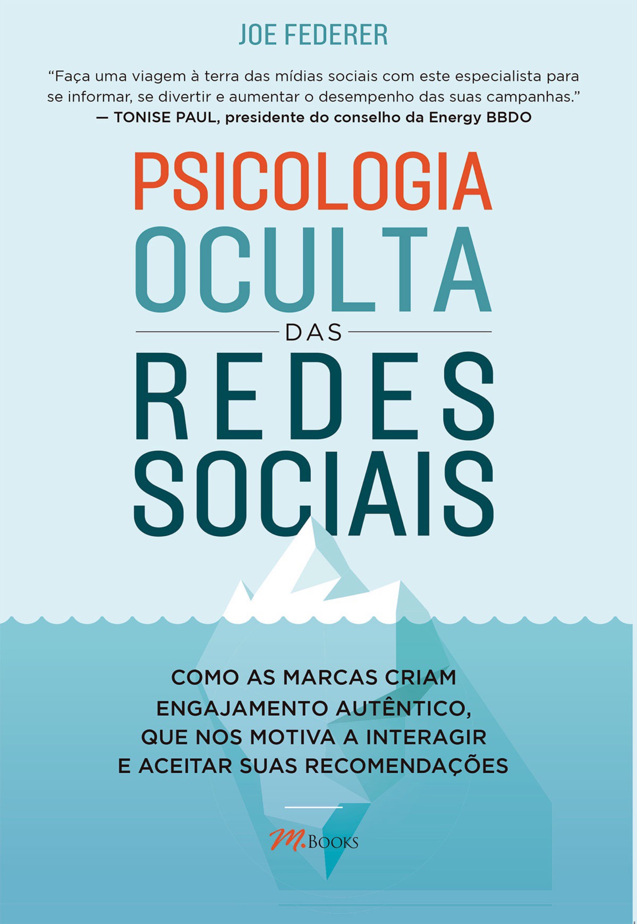 Psicologia oculta das redes sociais