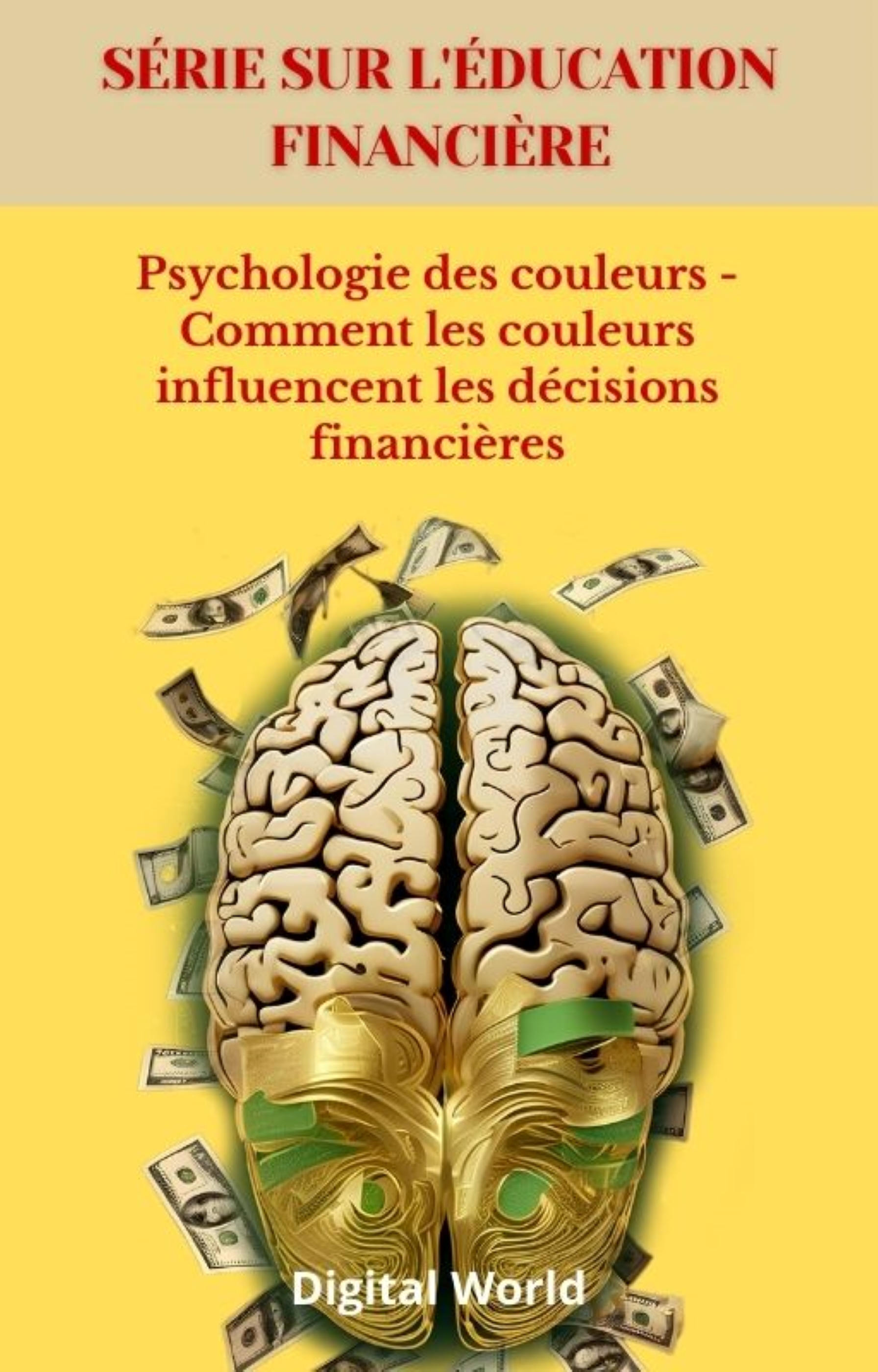 Psychologie des couleurs - Comment les couleurs influencent les décisions financières