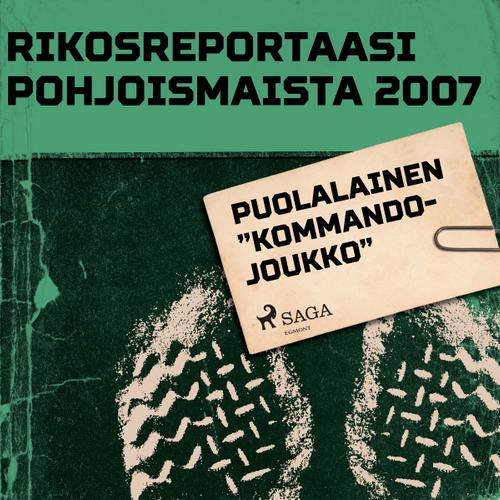 Puolalainen 'kommandojoukko'