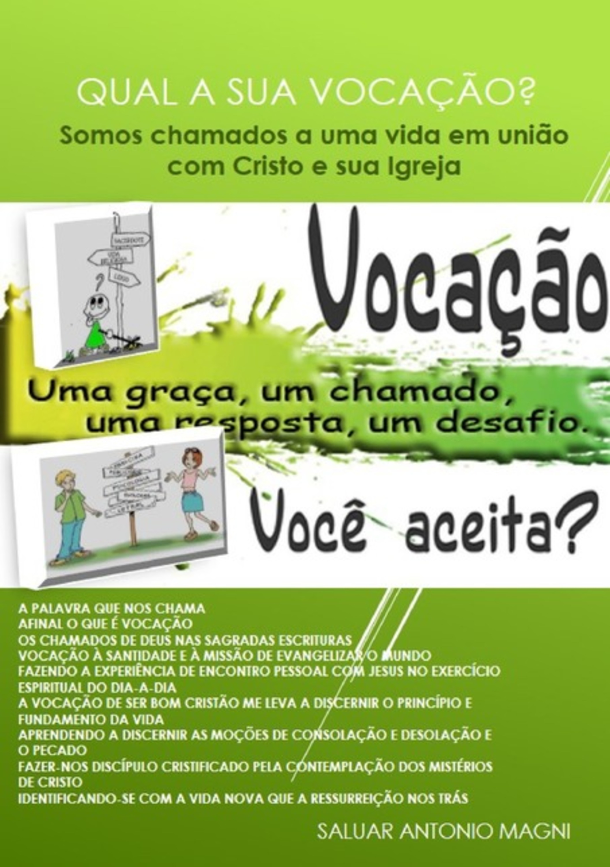 Qual A Sua Vocação?