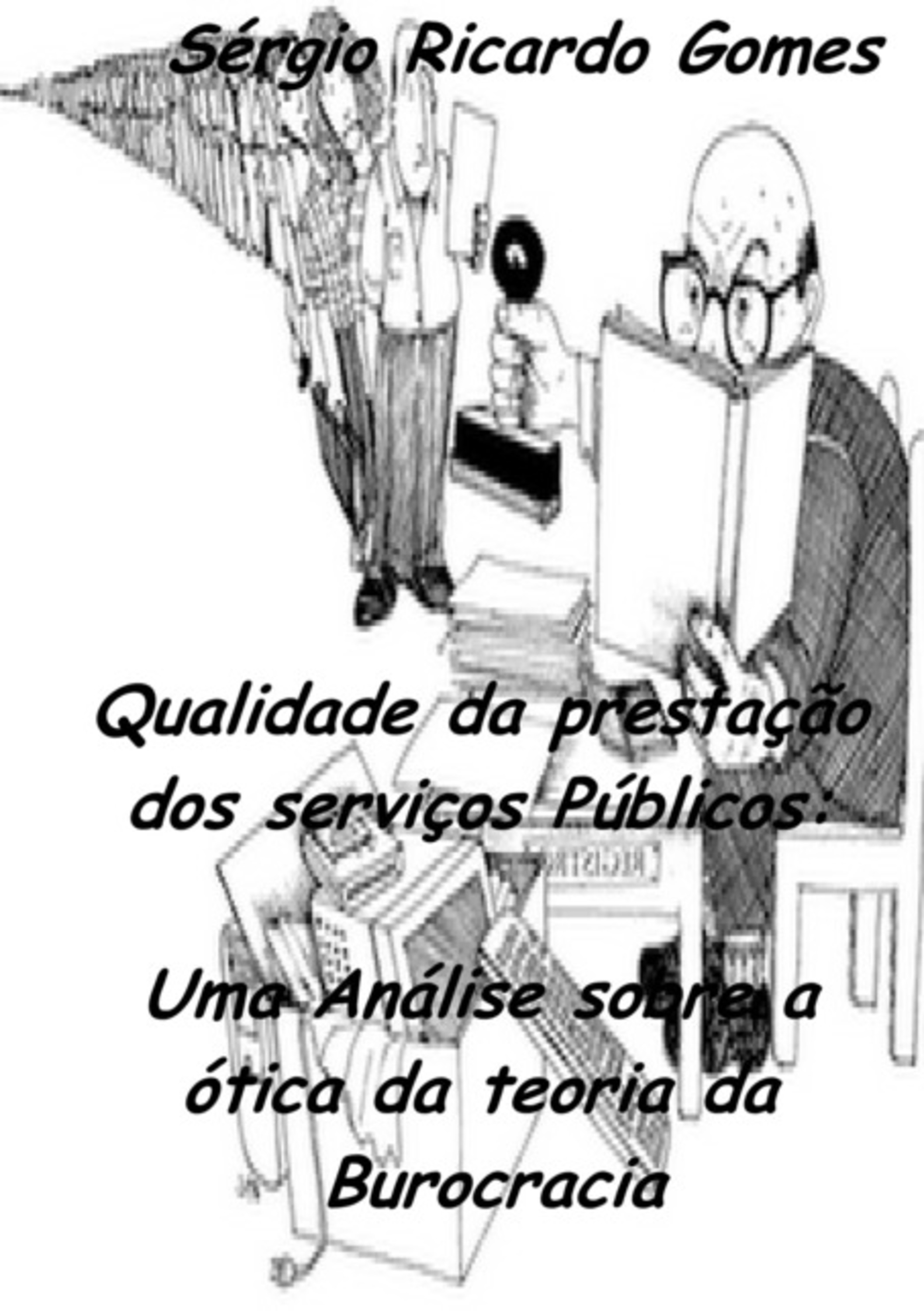 Qualidade Da Prestação Dos Serviços Públicos