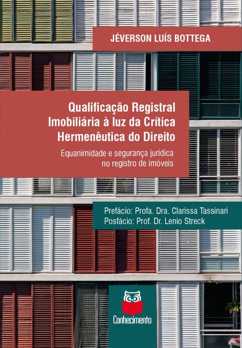 Qualificação registral imobiliária à luz da crítica hermenêutica do direito