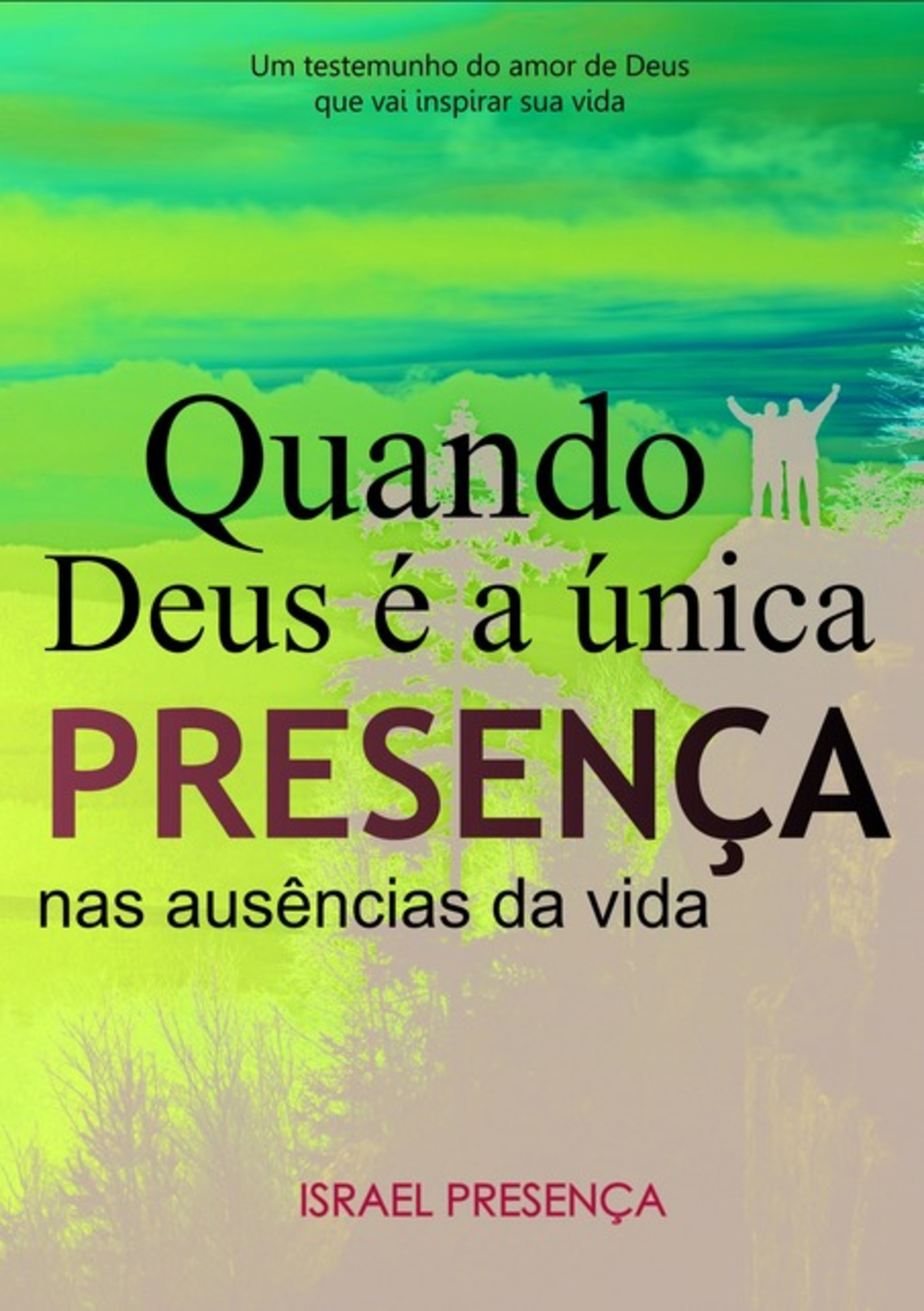 Quando Deus É A Única Presença Nas Ausências Da Vida