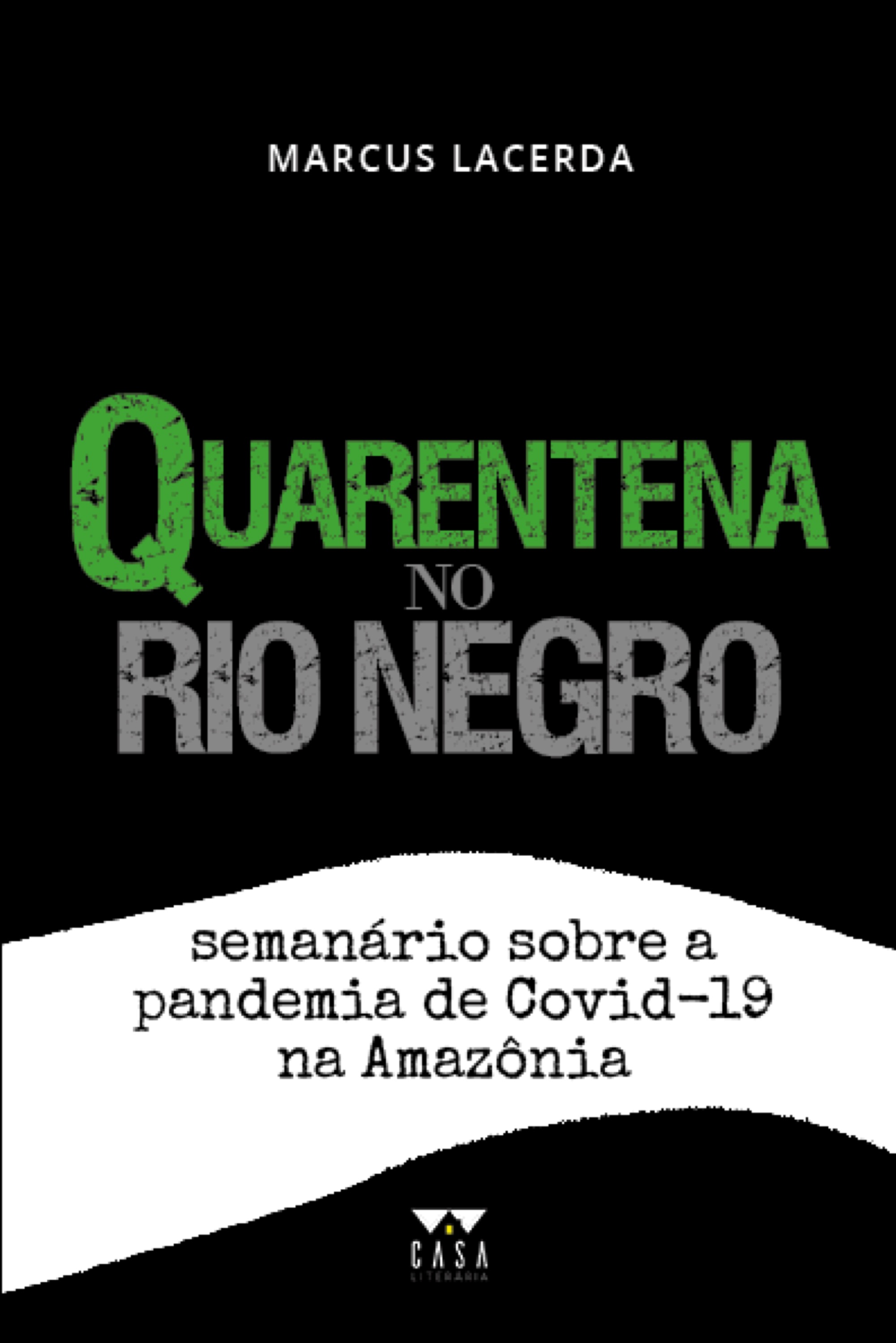 Quarentena no Rio Negro