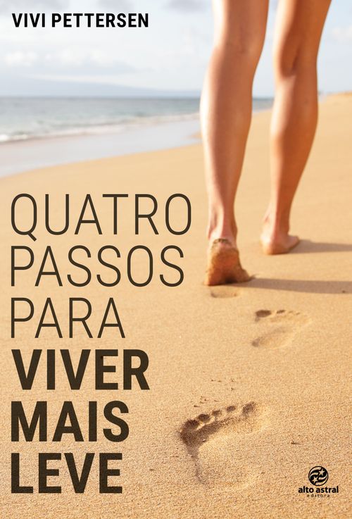 Quatro passos para viver mais leve