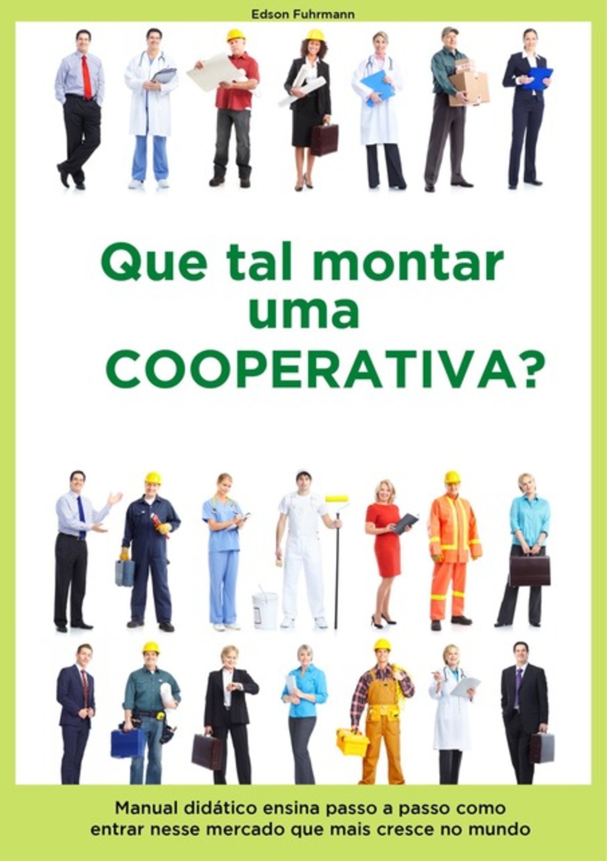 Que Tal Montar Uma Cooperativa?