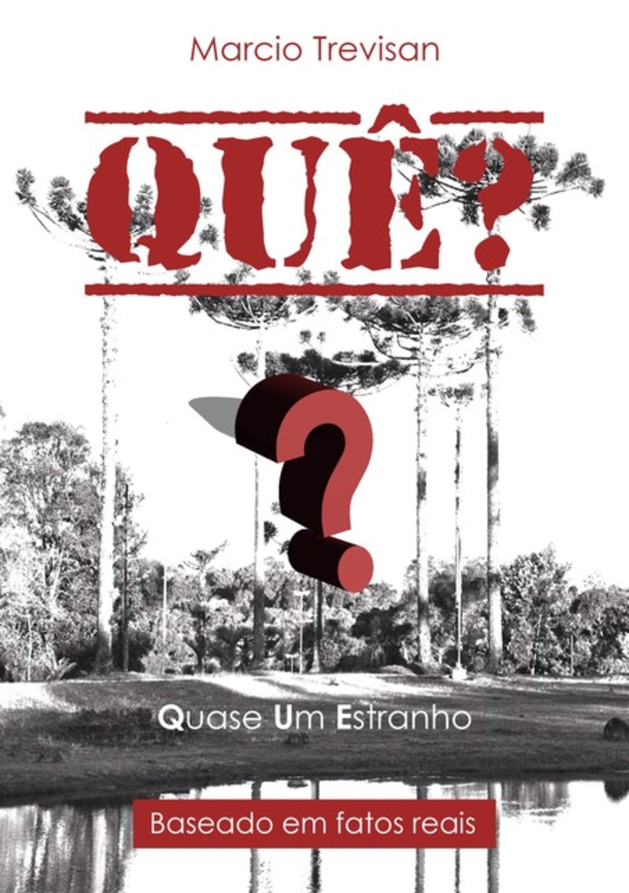 Quê?