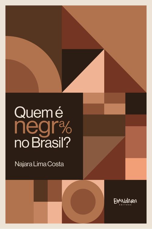 Quem é Negra/o no Brasil?