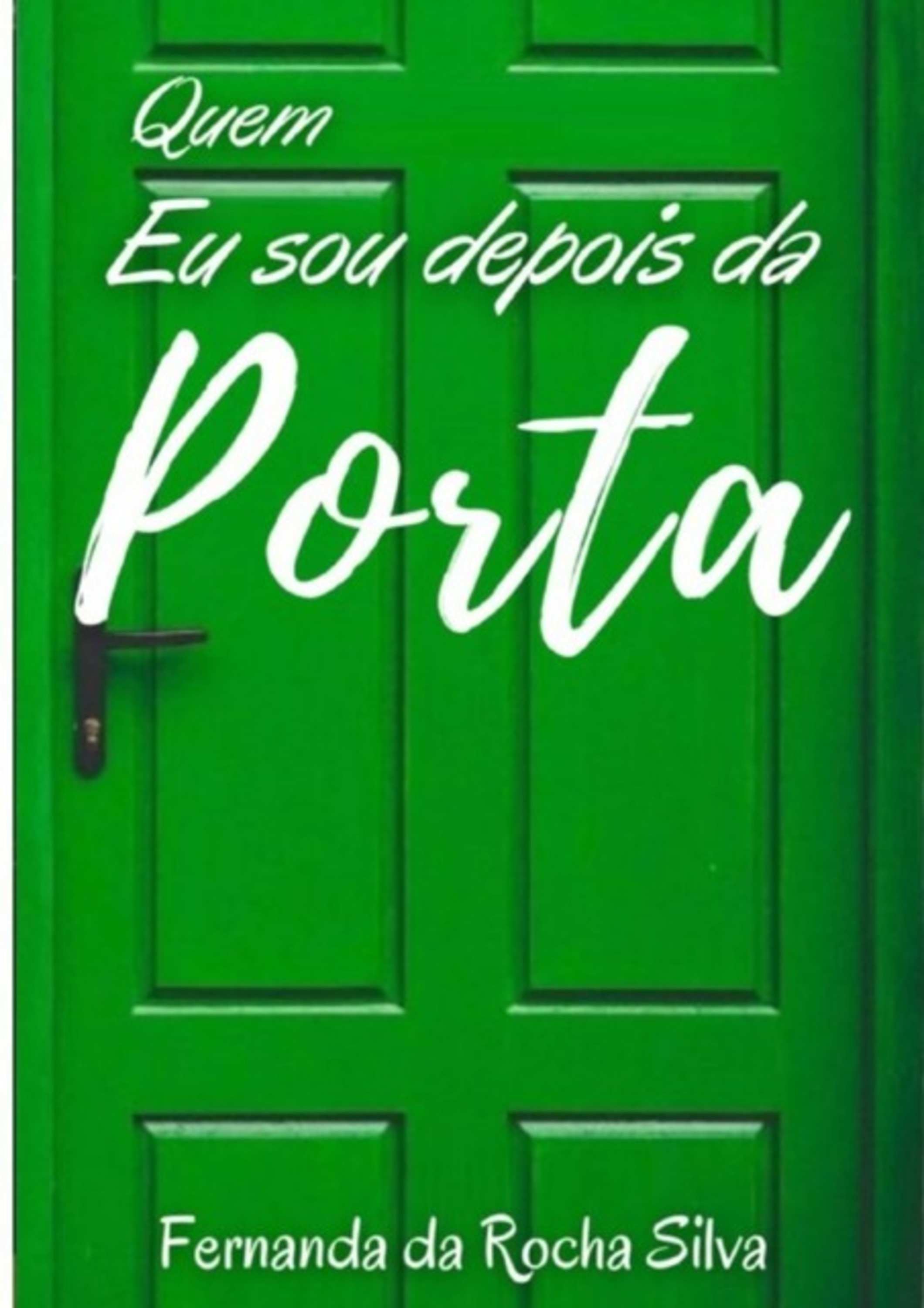 Quem Eu Sou Depois Da Porta