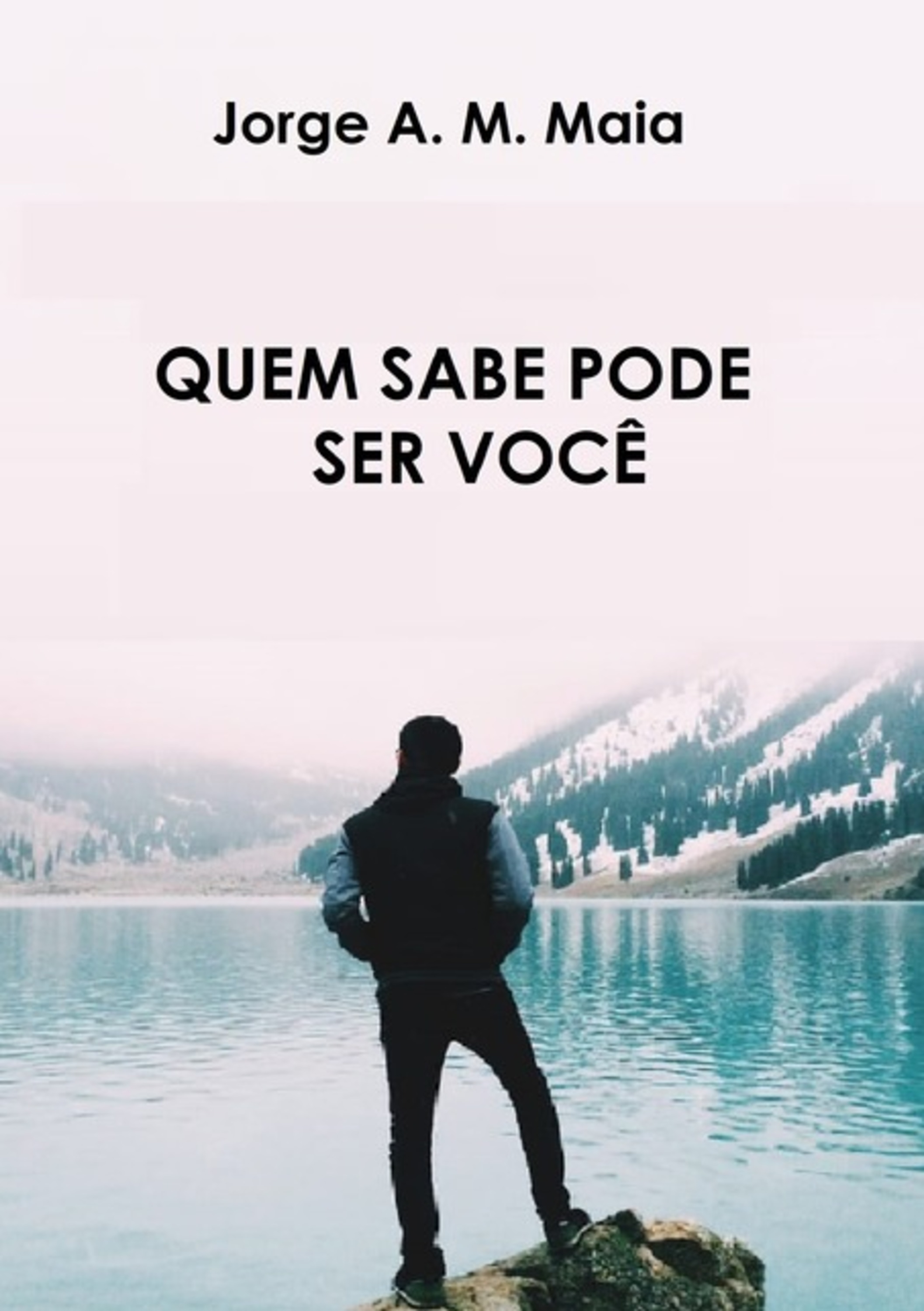 Quem Sabe Pode Ser Você