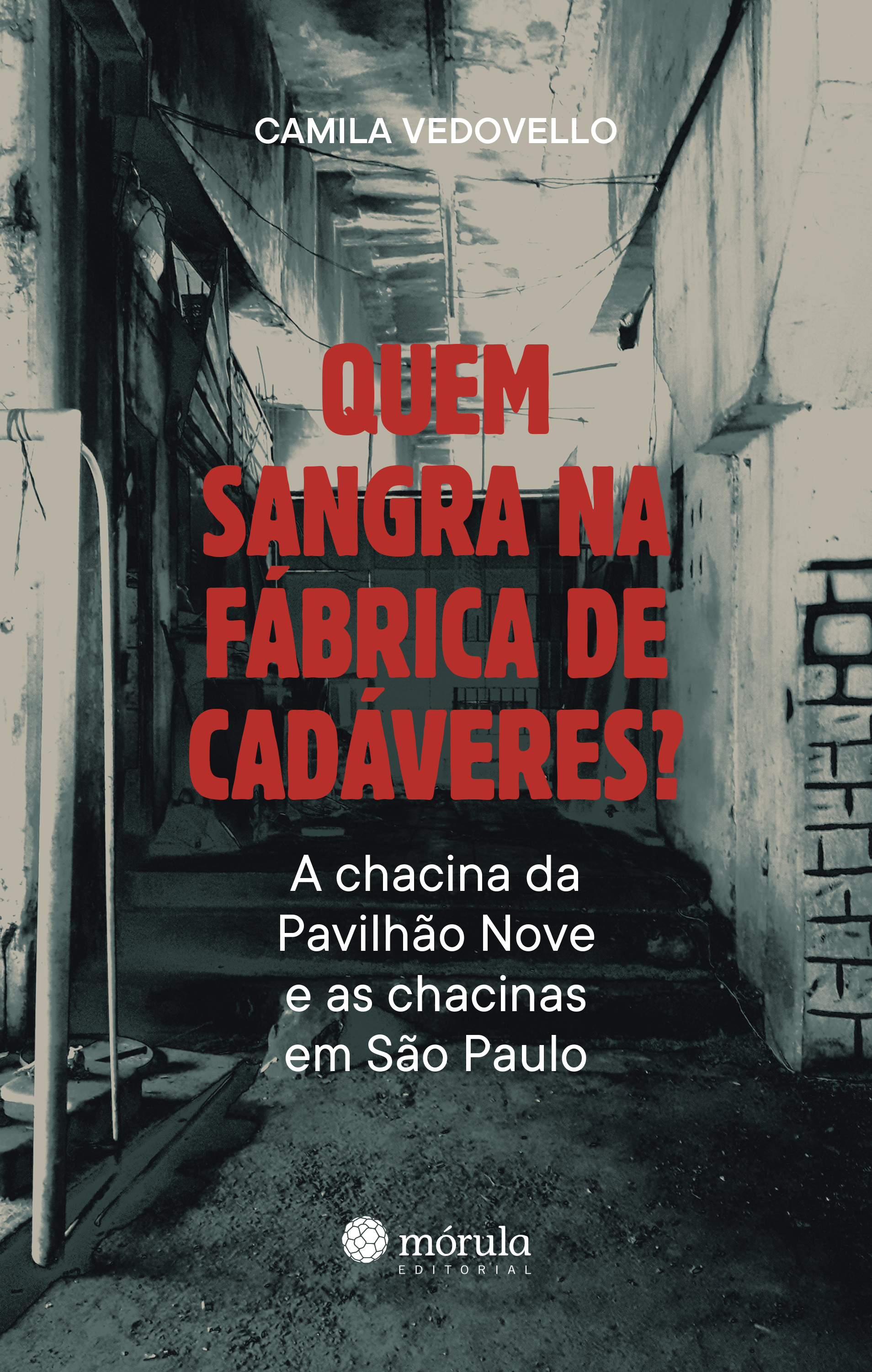 Quem sangra na fábrica de cadáveres?