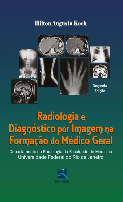 Radiologia e Diagnóstico por Imagem na Formação do Médico Geral