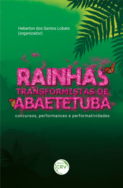 Rainhas transformistas de Abaetetuba