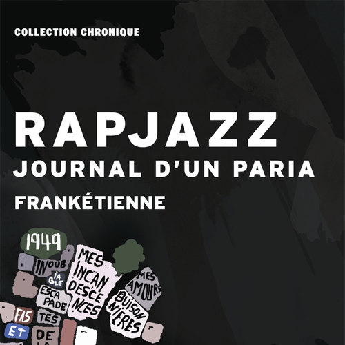 Rapjazz, journal d'un paria