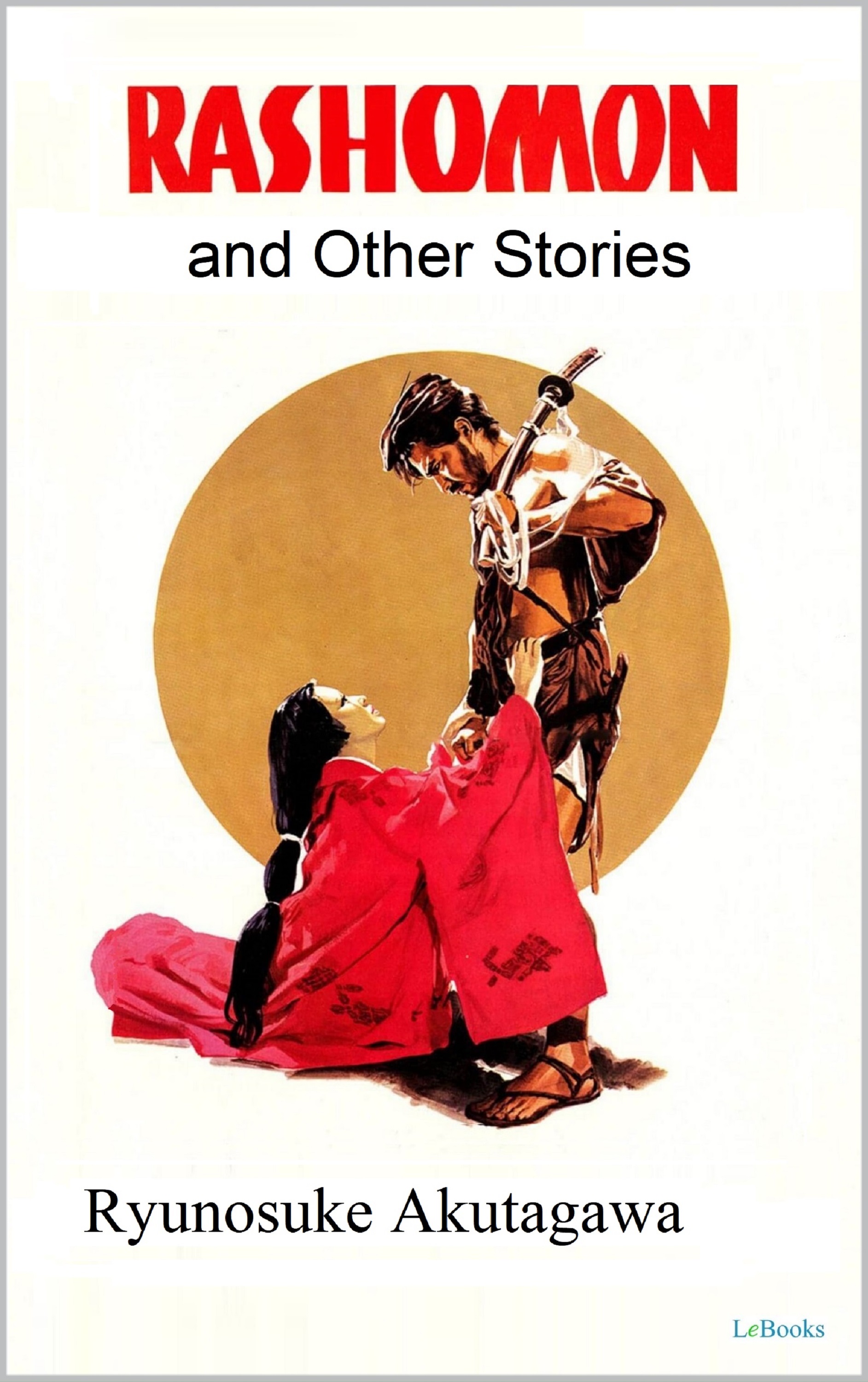 Rashomon and Other Stories