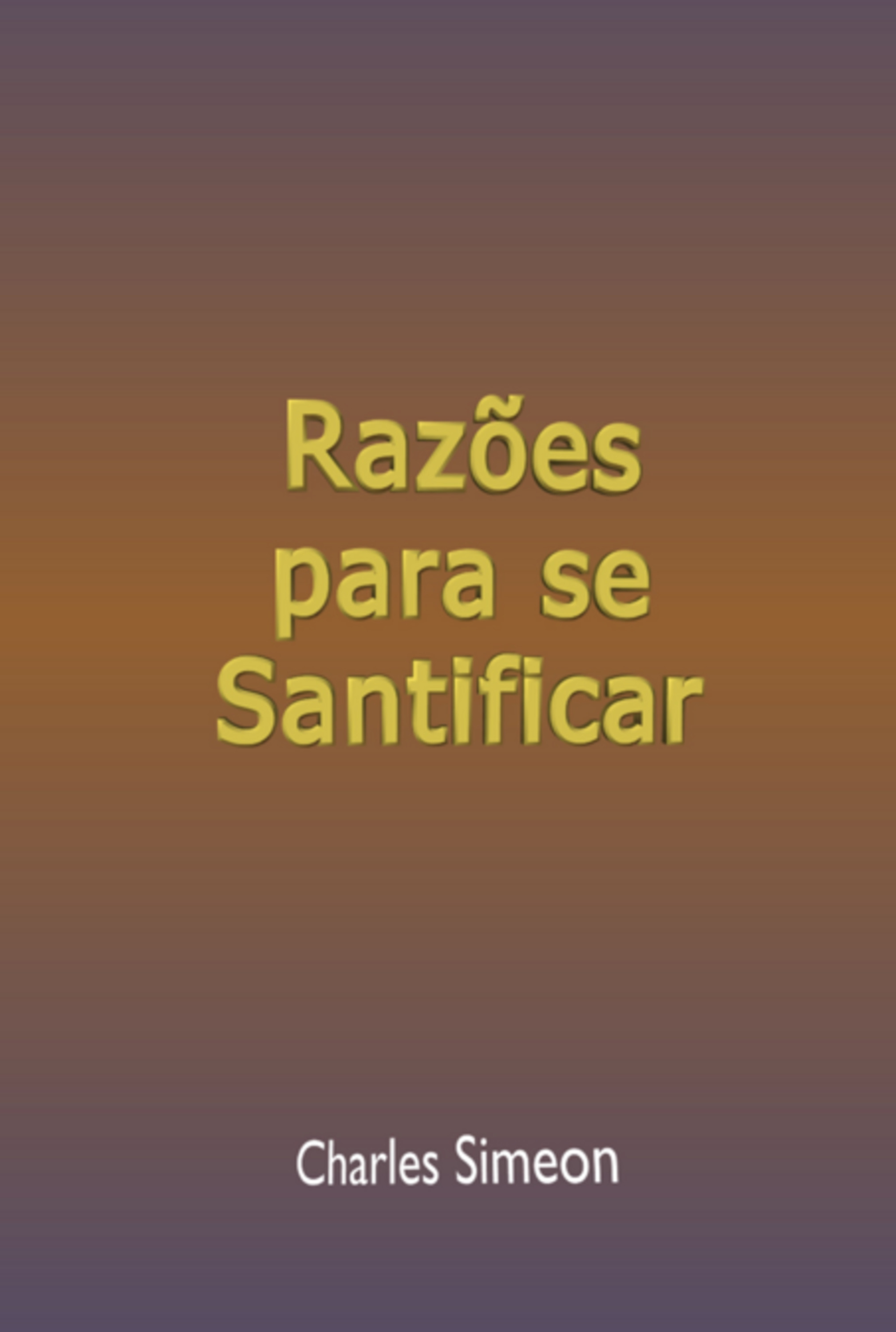 Razões Para Se Santificar