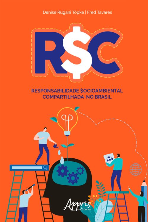 R$C: Responsabilidade $ocioambiental Compartilhada no Brasil