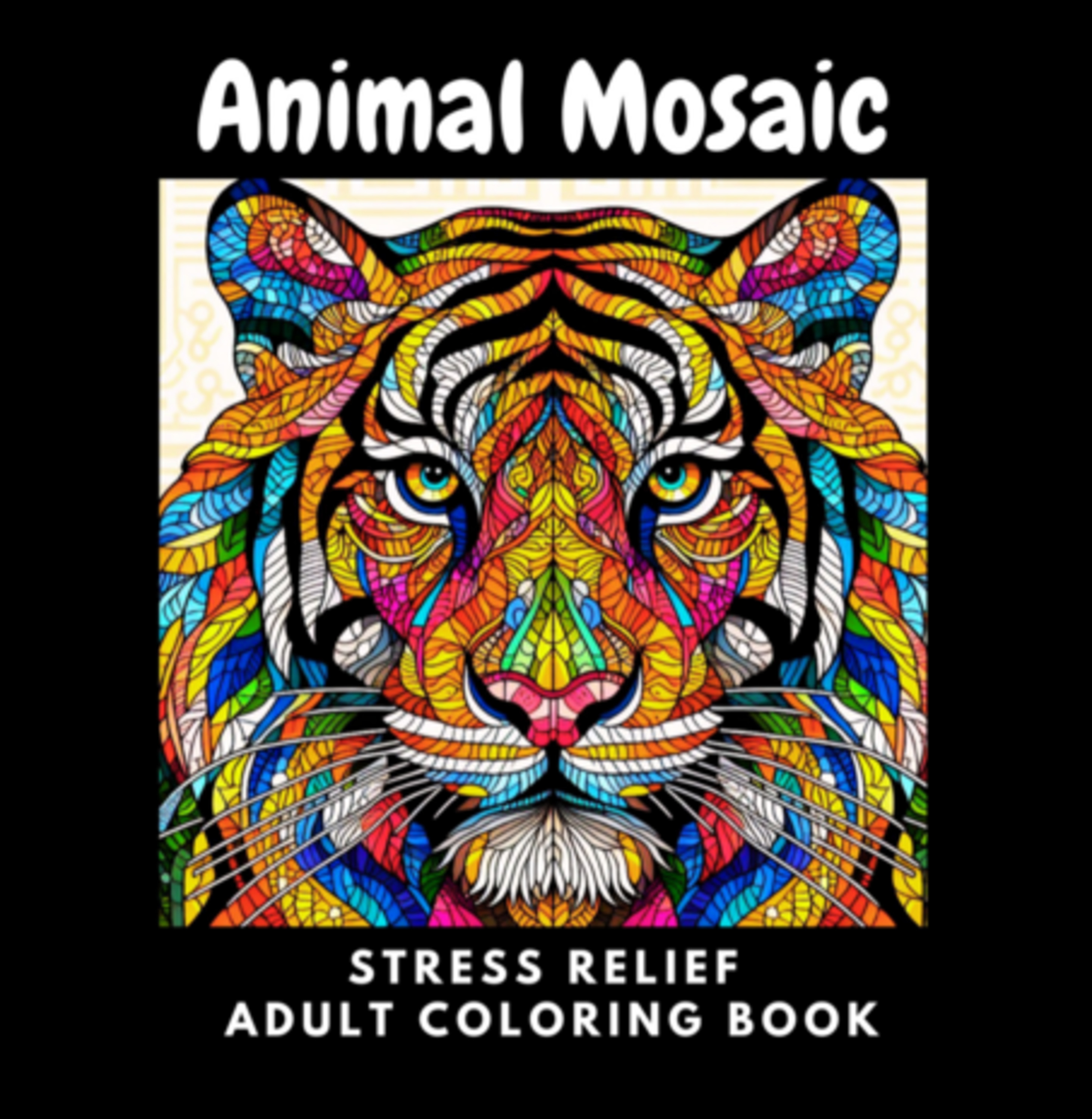 Realistic Mosaic Animals: Adult Coloring Book For Peace And Relaxation