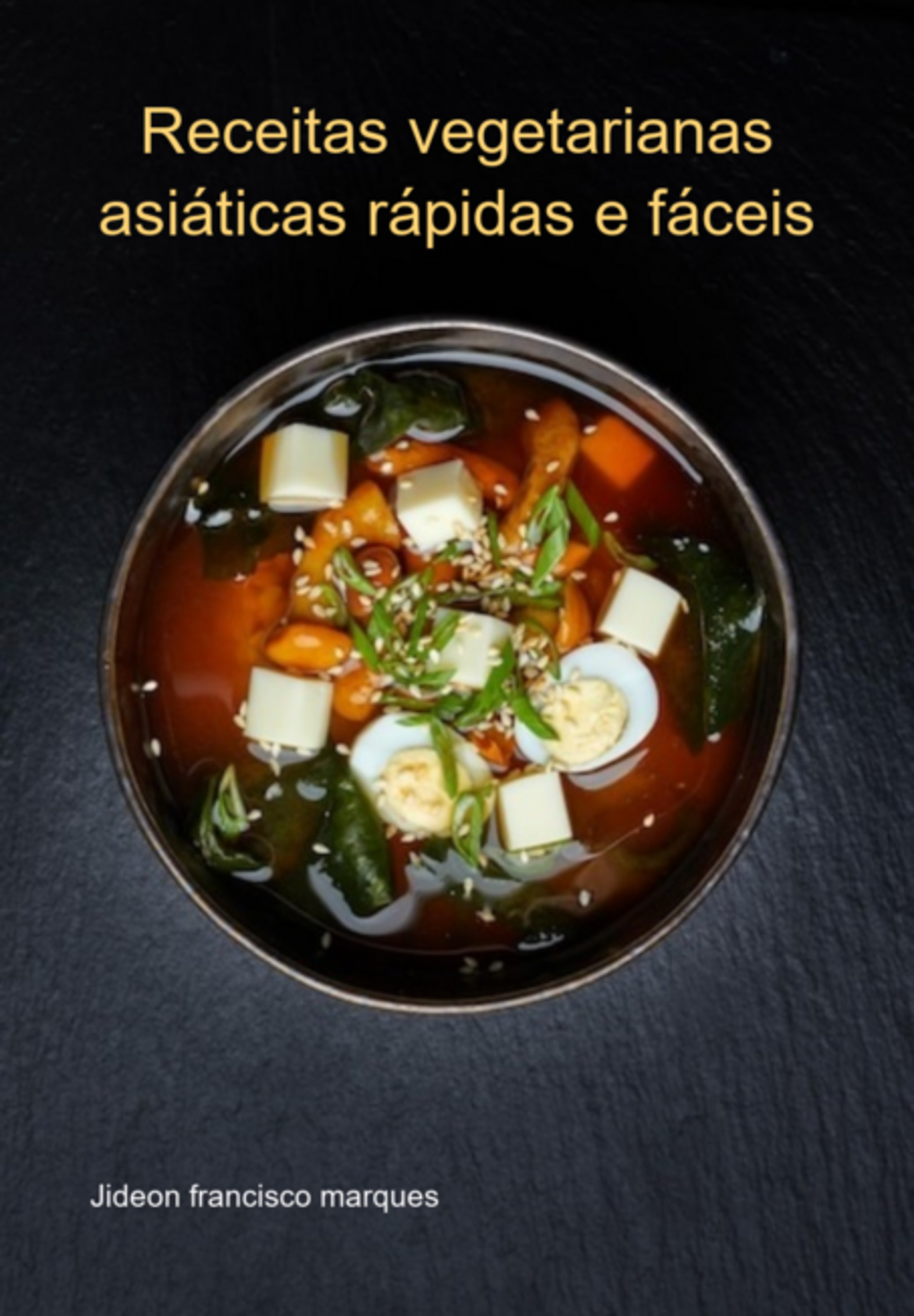 Receitas Vegetarianas Asiáticas Rápidas E Fáceis