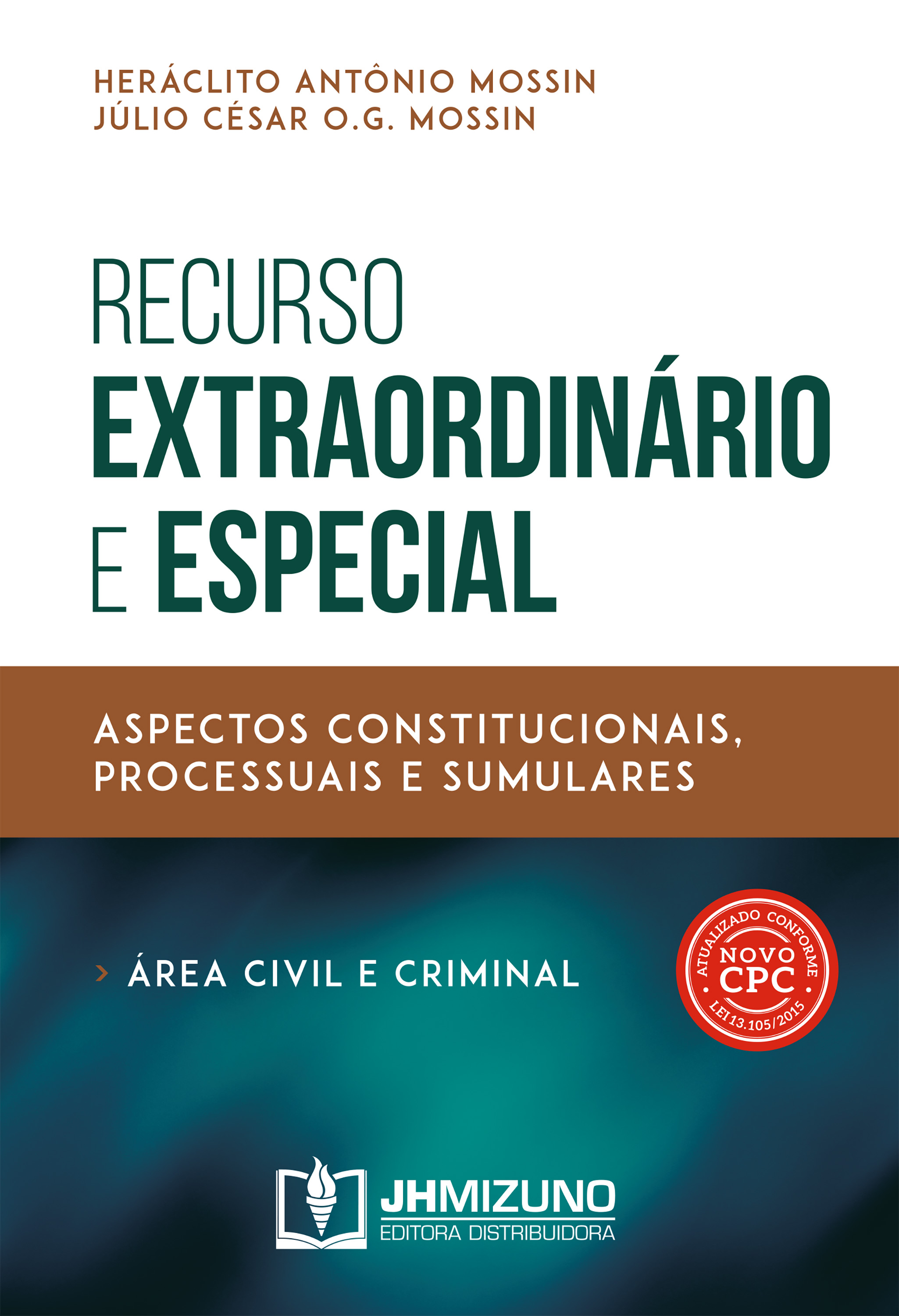 Recurso Extraordinário e Especial