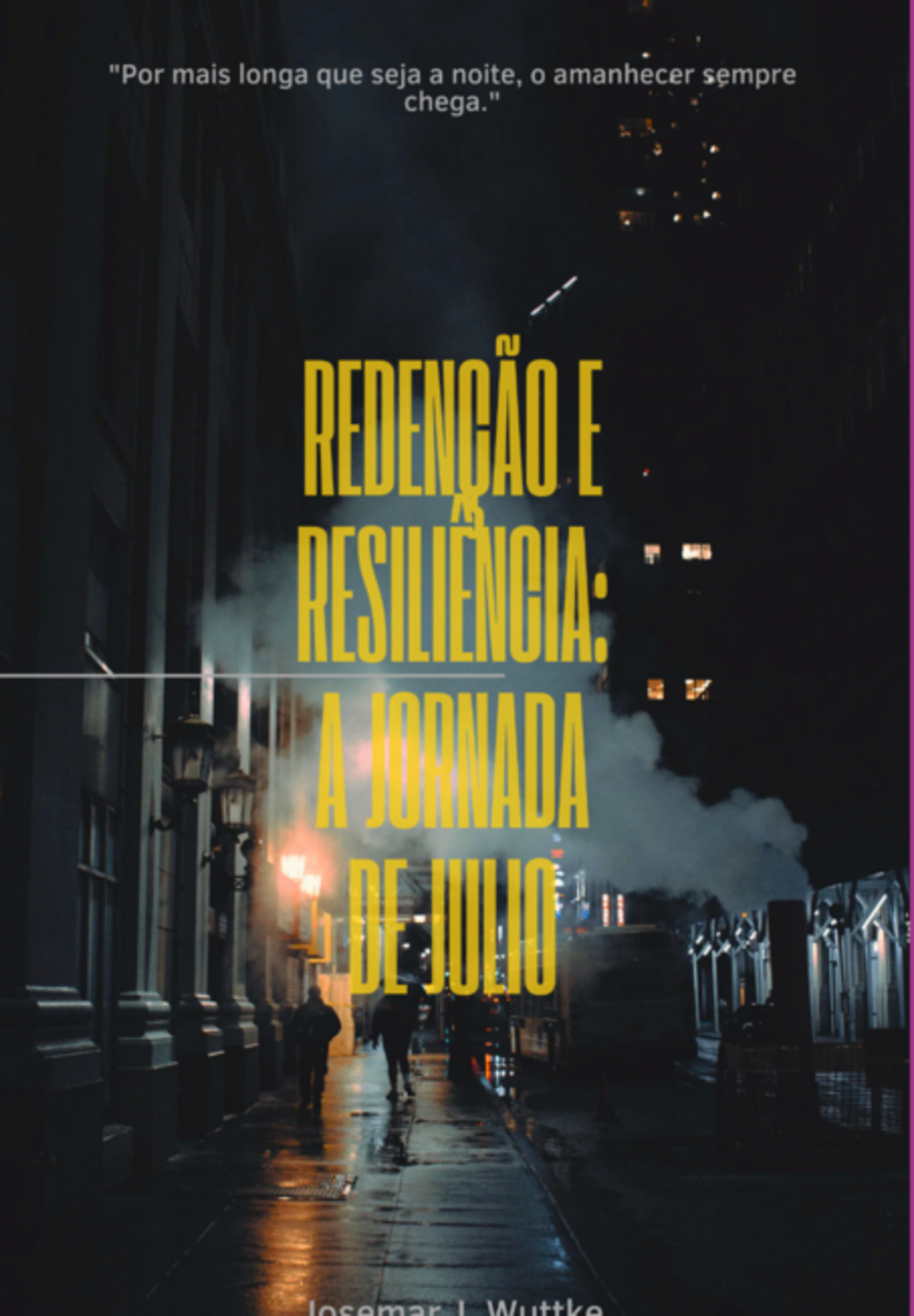 Redenção E Resiliência: A Jornada De Julio