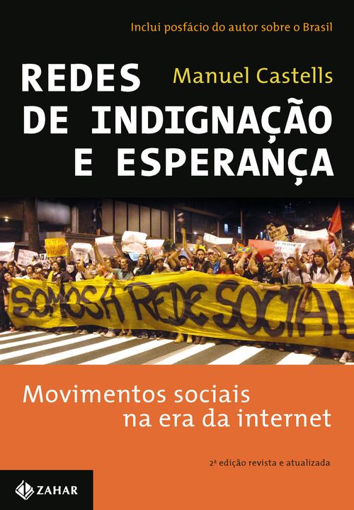 Redes de indignação e esperança