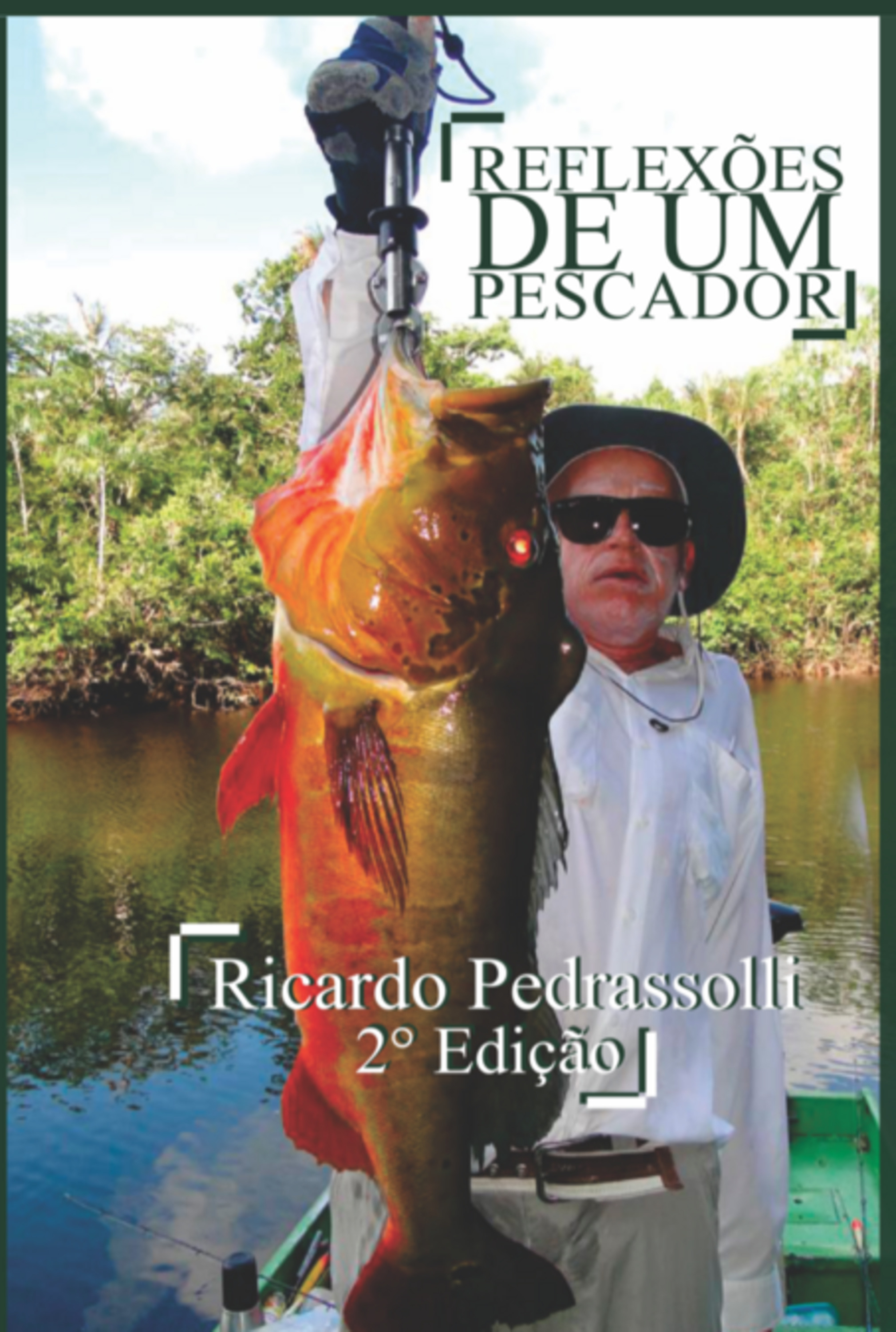 Reflexões De Um Pescador