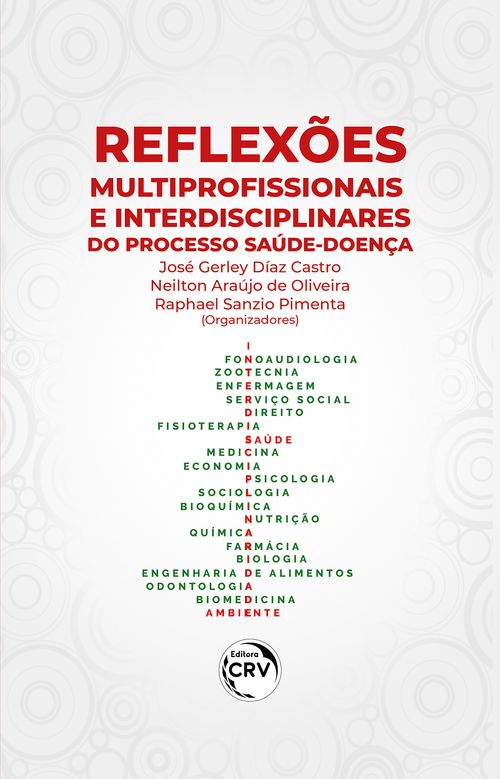 Reflexões multiprofissionais e interdisciplinares do processo saúde-doença