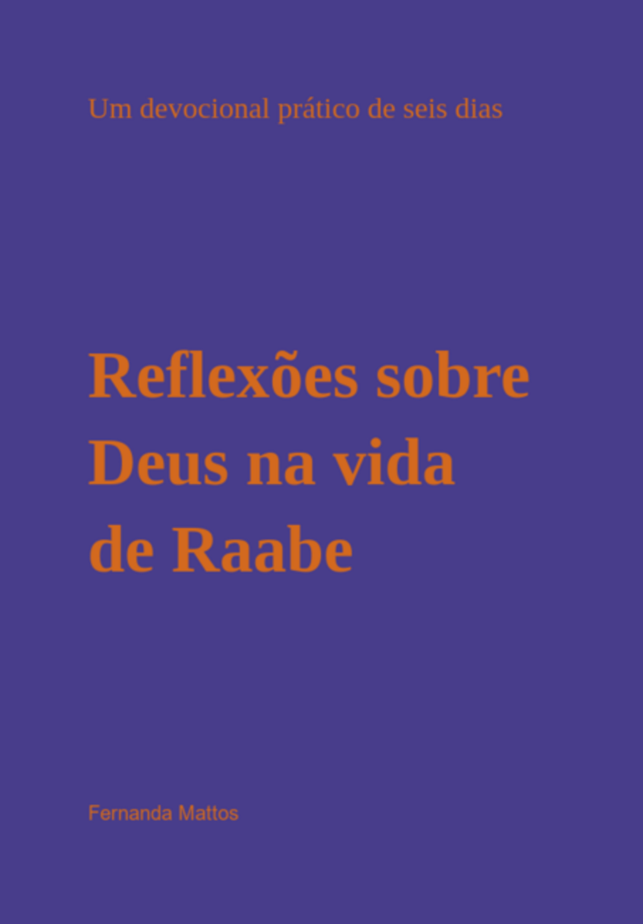 Reflexões Sobre Deus Na Vida De Raabe