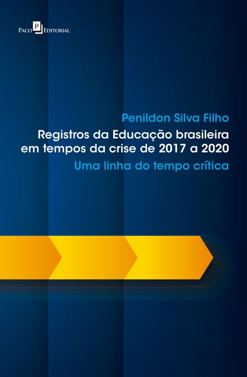 Registros da Educação brasileira em tempos da crise de 2017 a 2020