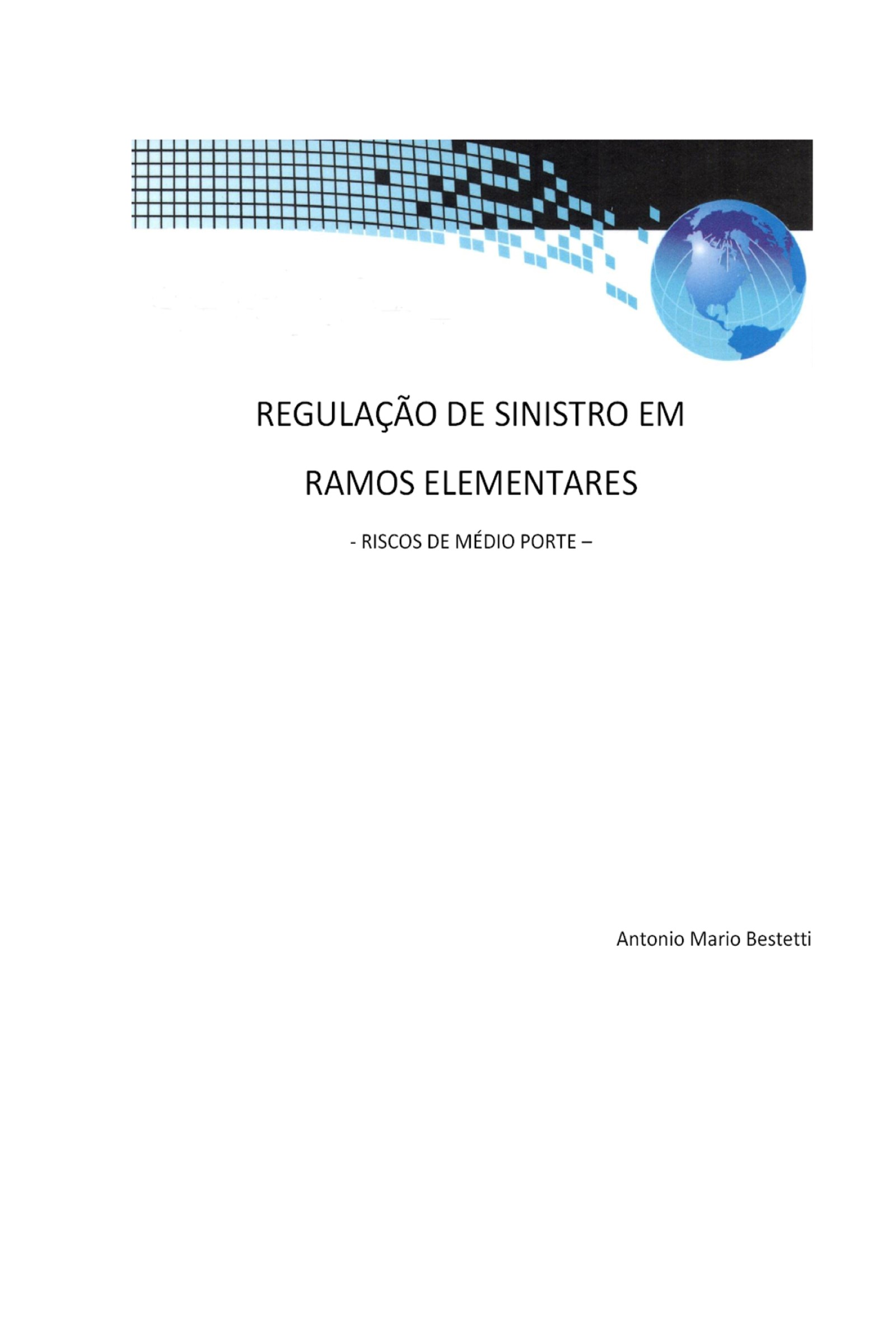 REGULAÇÃO DE SINISTROS EM RAMOS ELEMENTARES