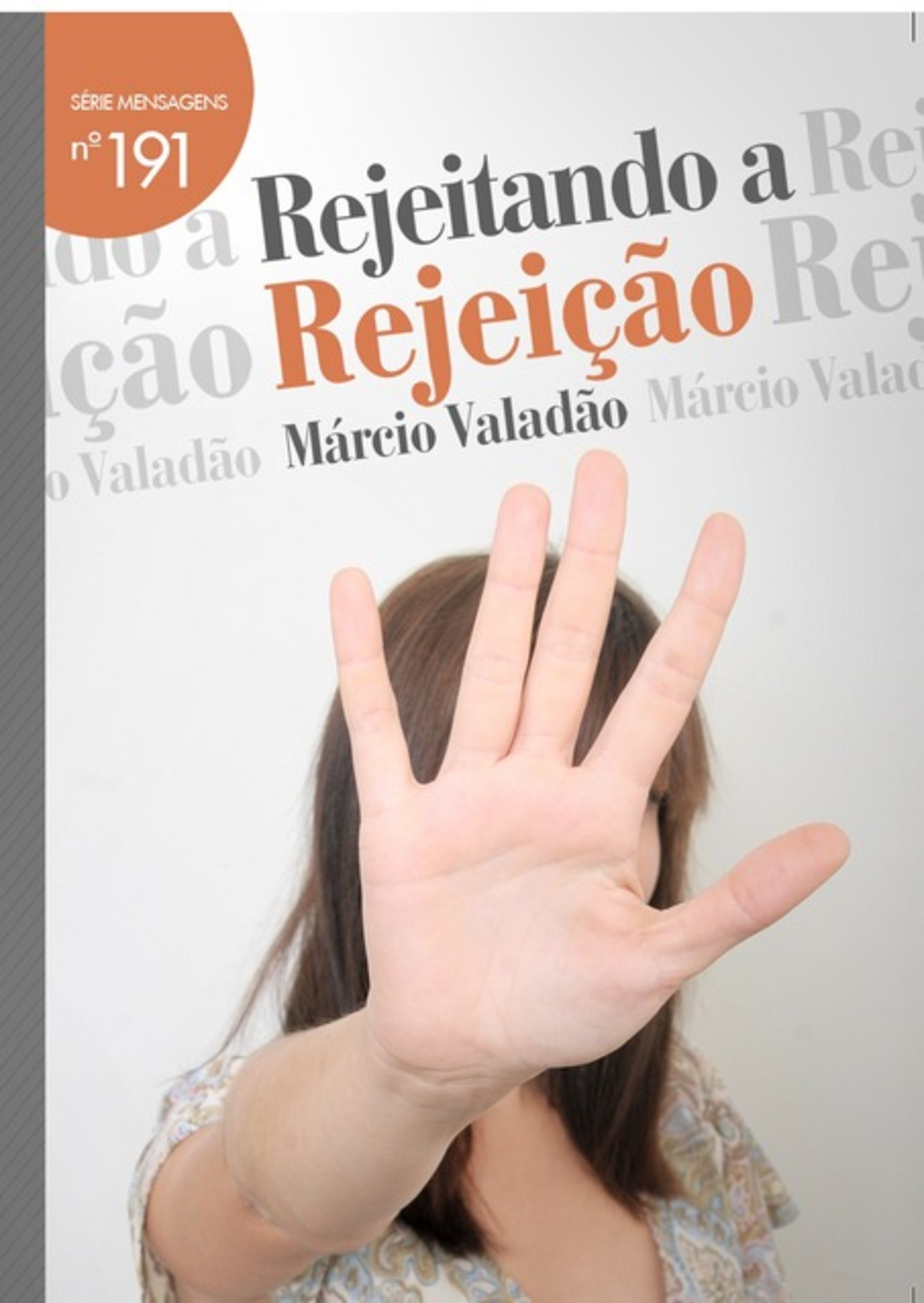 Rejitando A Rejeição