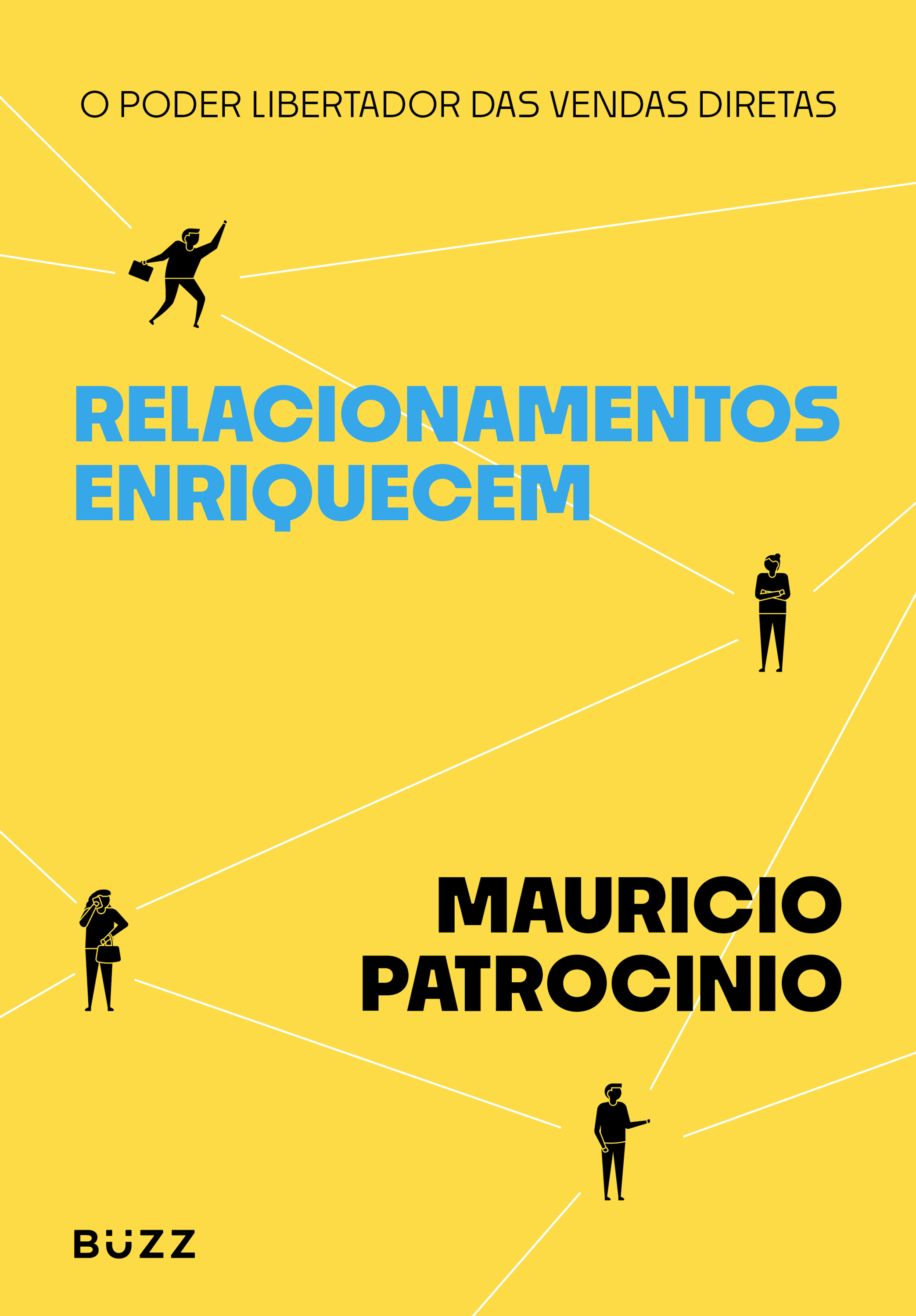 Relacionamentos enriquecem