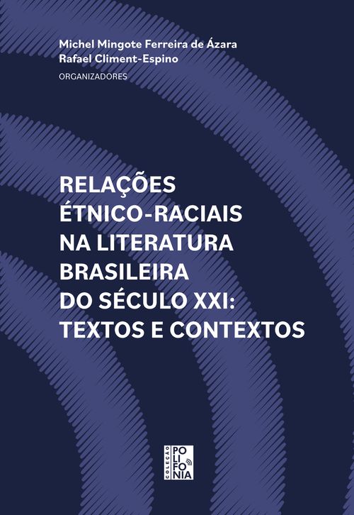 Relações étnico-raciais na literatura brasileira do século XXI