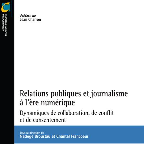 Relations publiques et journalisme à l'ère numérique