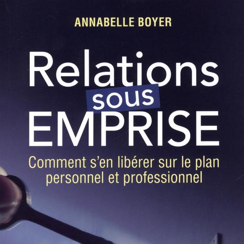 Relations sous emprise