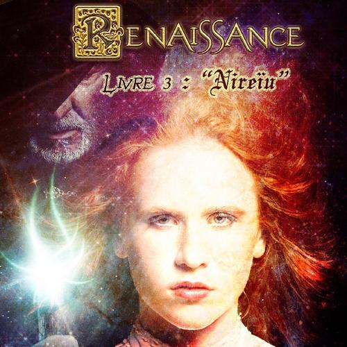 RENAISSANCE - LIVRE 3 : 'NIREIU'