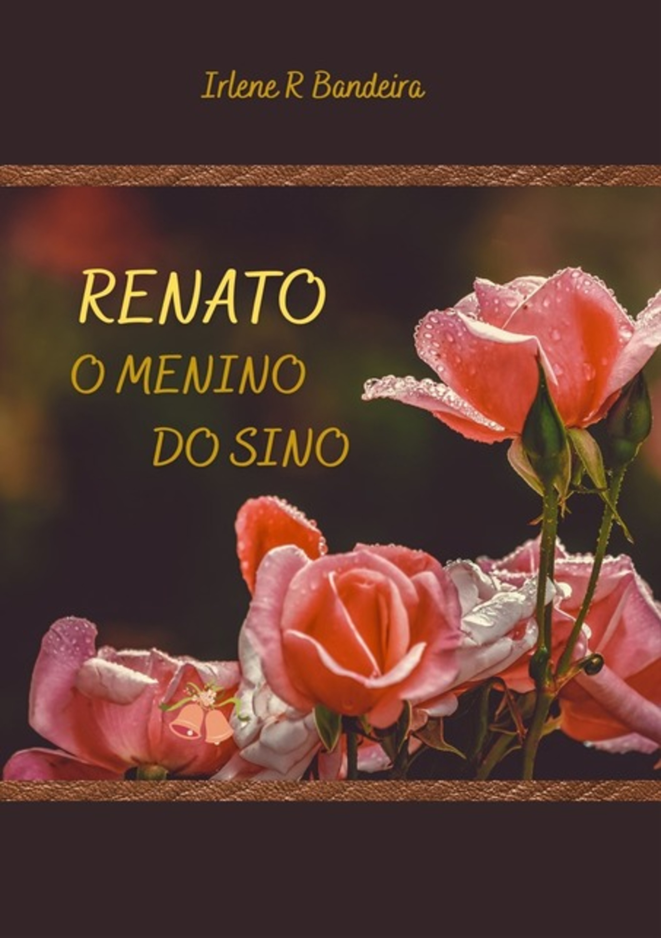 Renato O Menino Do Sino