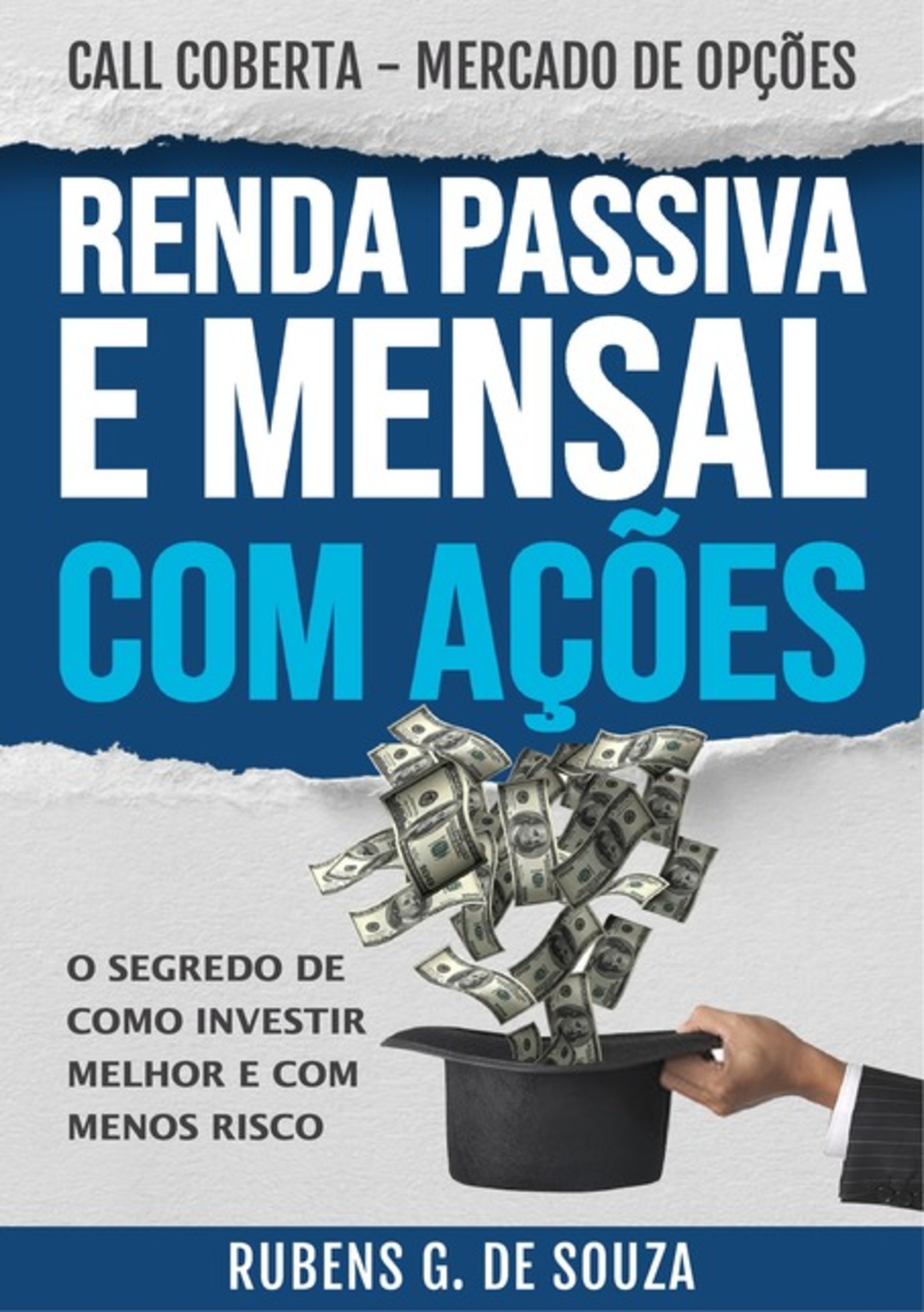 Renda Passiva E Mensal Com Ações - Call Coberta - Mercado De Opções