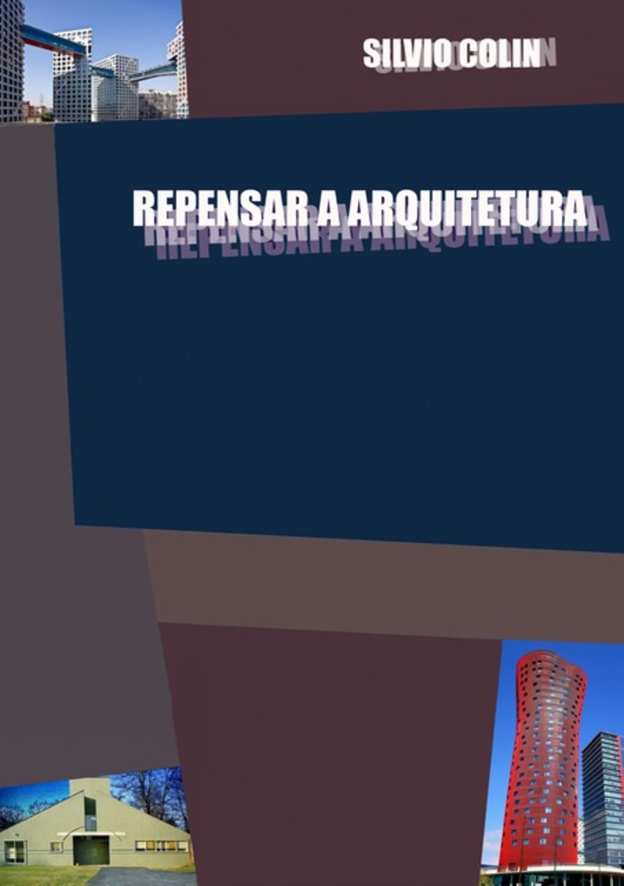 Repensar A Arquitetura