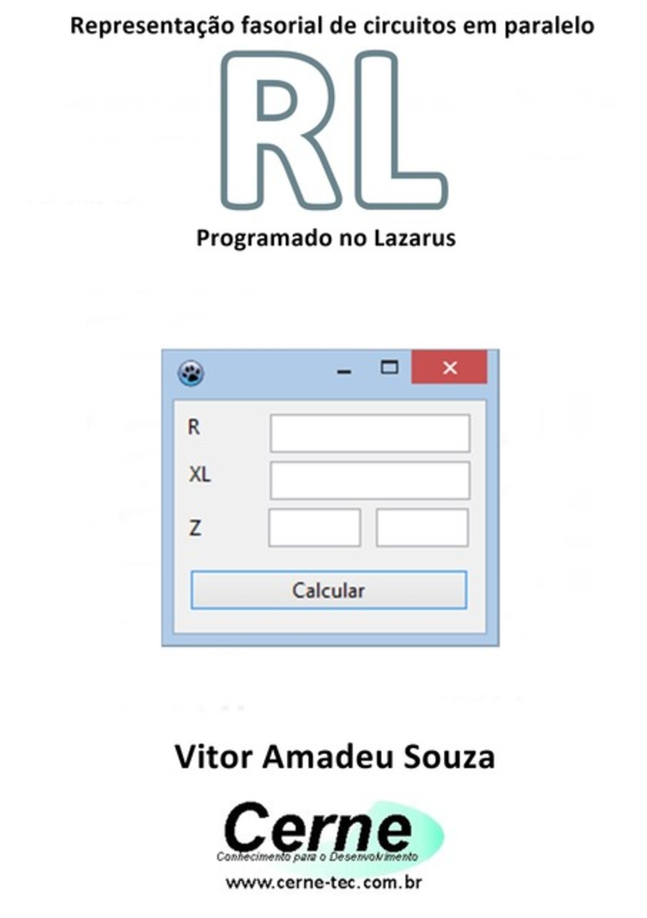 Representação Fasorial De Circuitos Em Paralelo Rl Programado No Lazarus