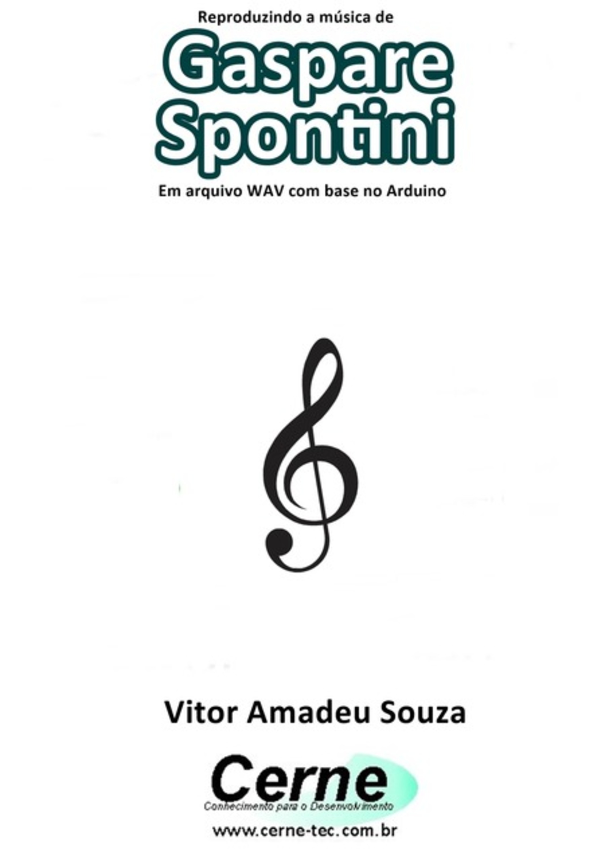 Reproduzindo A Música De Gaspare Spontini Em Arquivo Wav Com Base No Arduino