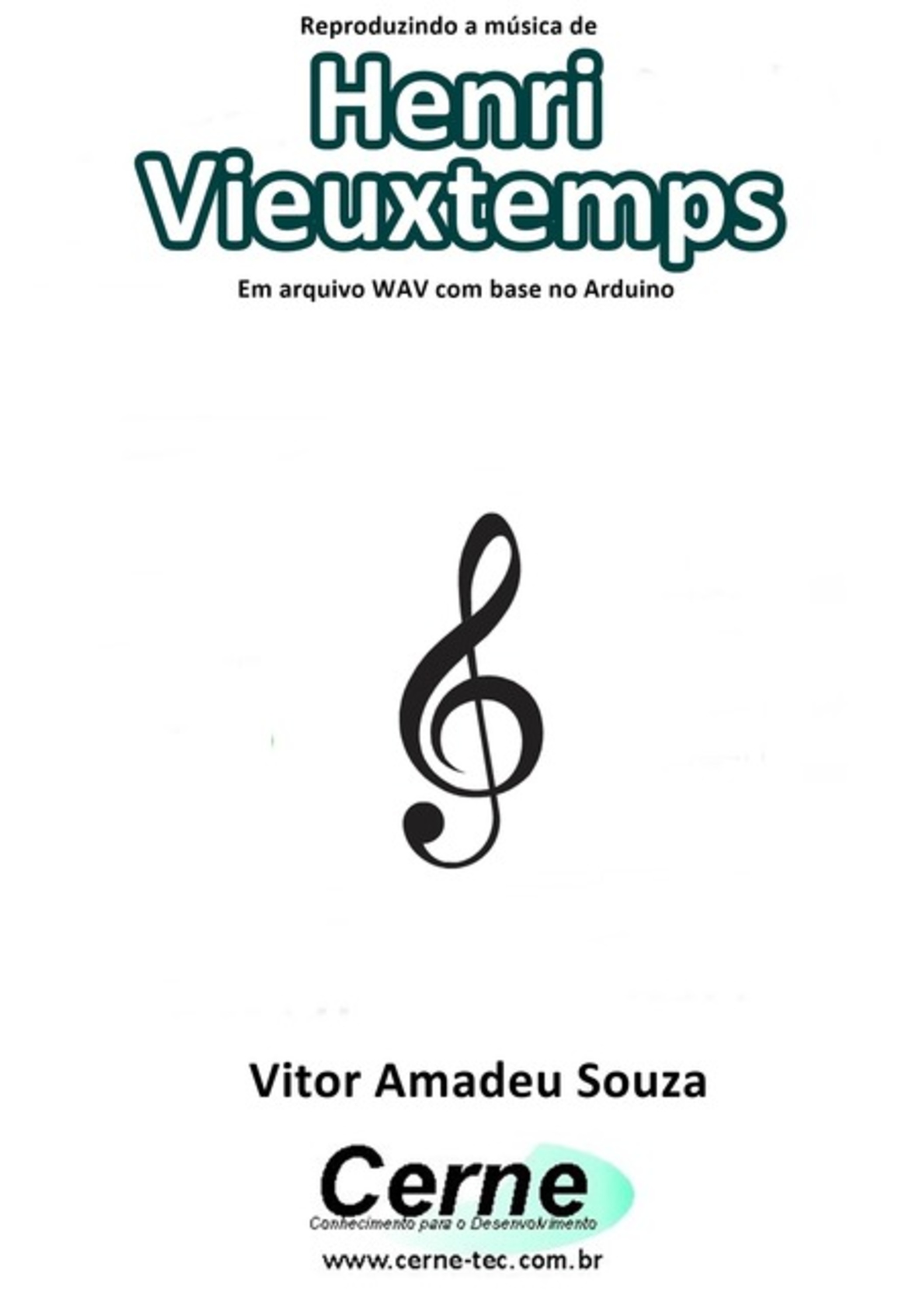 Reproduzindo A Música De Henri Vieuxtemps Em Arquivo Wav Com Base No Arduino